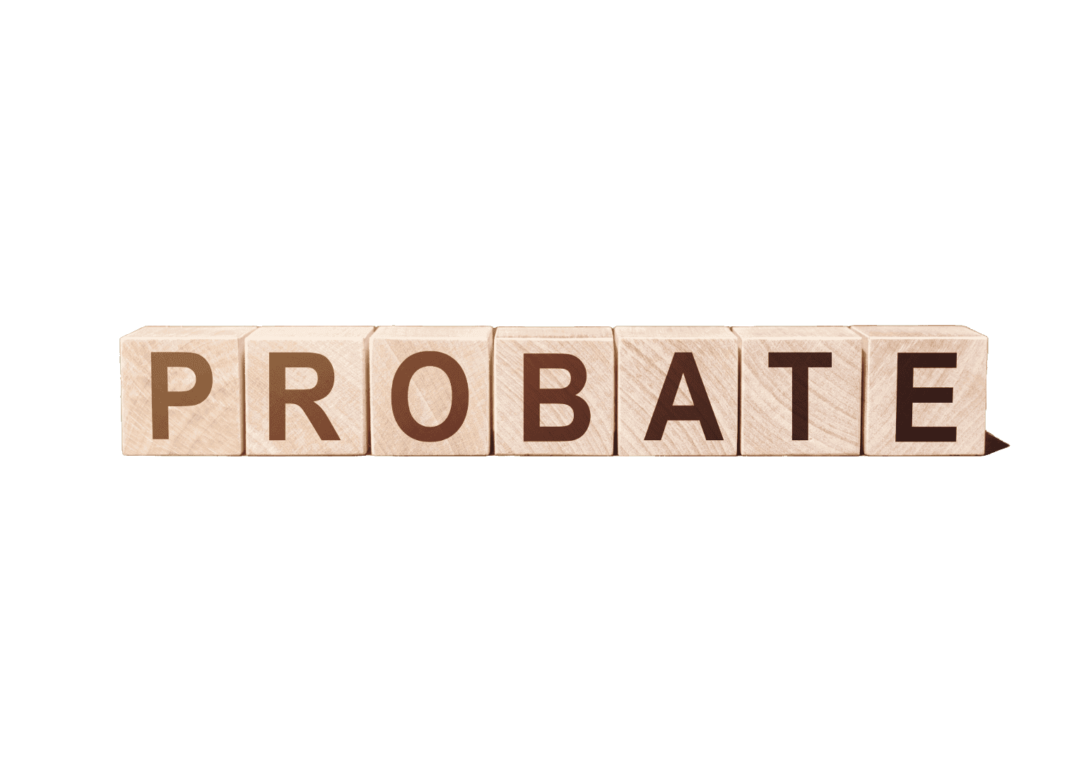 Probate spelled out using wooden blocks, representing the legal process of estate settlement.